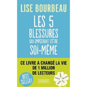 Livre développement personnel_0000_Les 5 blessures qui empechent d etre soi meme